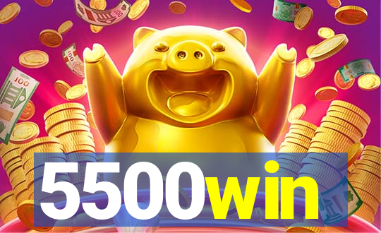 5500win