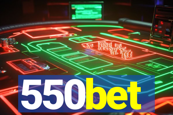 550bet