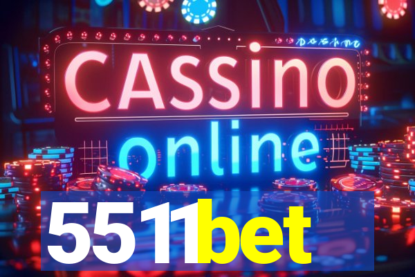 5511bet