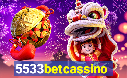 5533betcassino