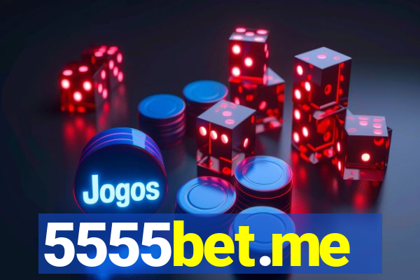 5555bet.me