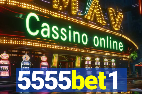 5555bet1