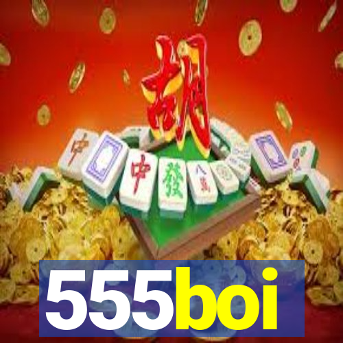 555boi