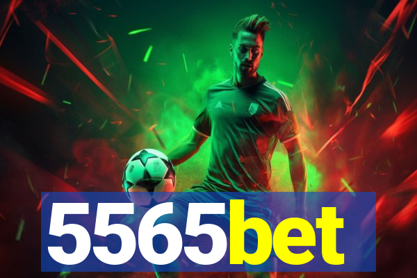 5565bet