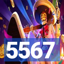 5567