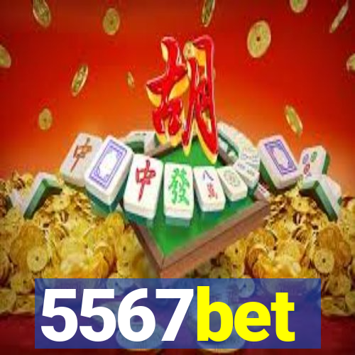 5567bet