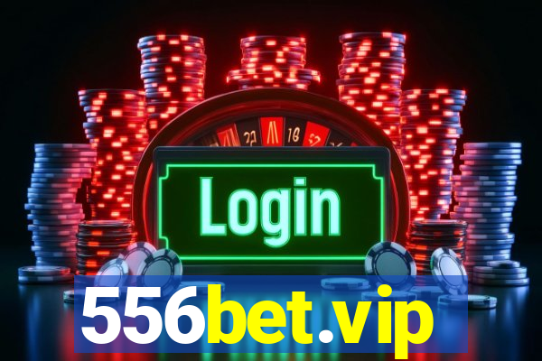 556bet.vip