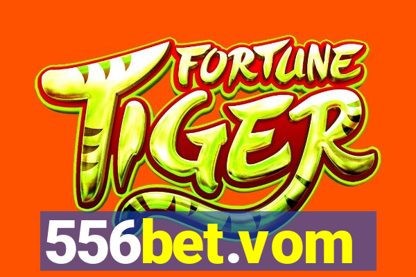 556bet.vom