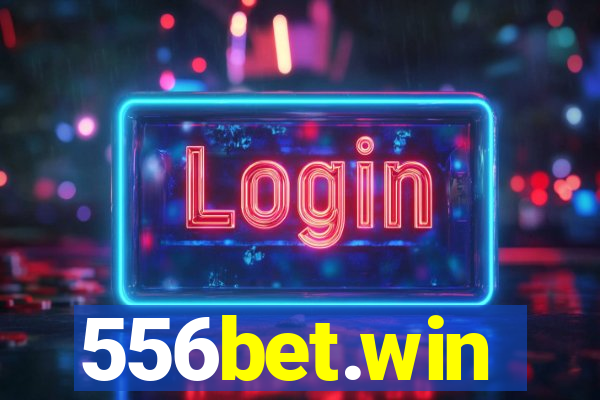 556bet.win