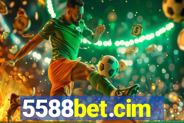 5588bet.cim