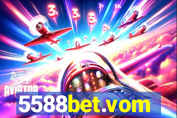 5588bet.vom
