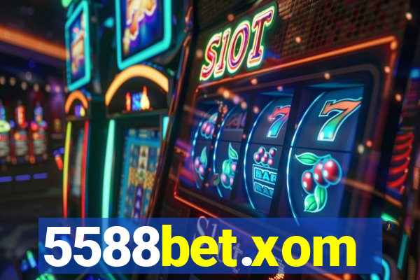 5588bet.xom