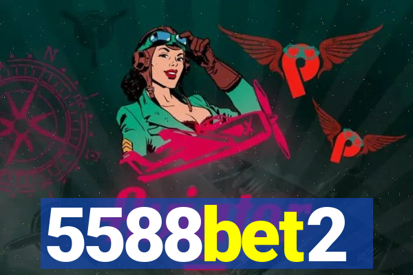 5588bet2