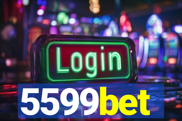 5599bet