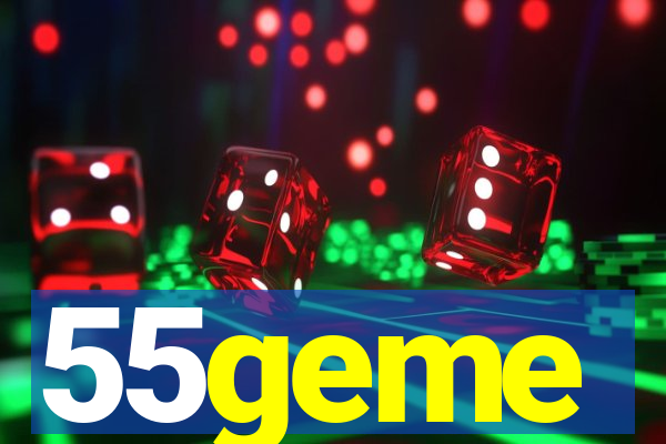 55geme