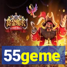 55geme