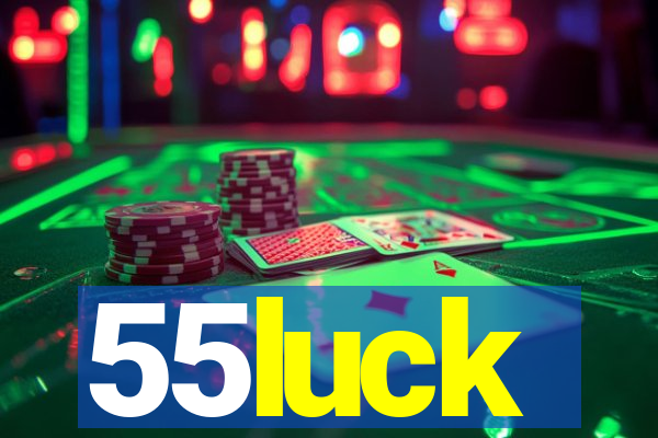 55luck