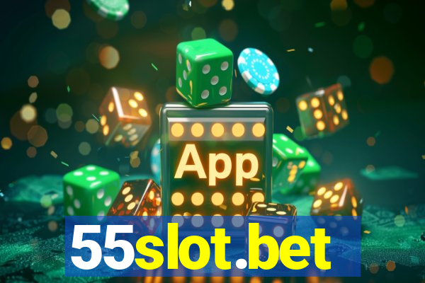 55slot.bet