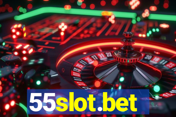 55slot.bet