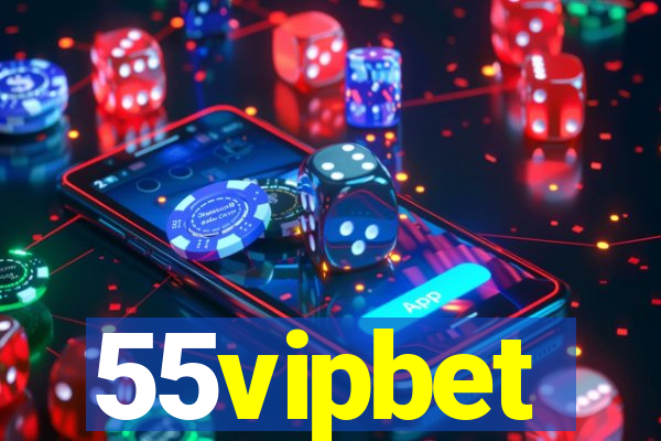 55vipbet