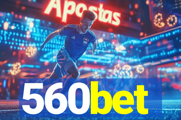 560bet