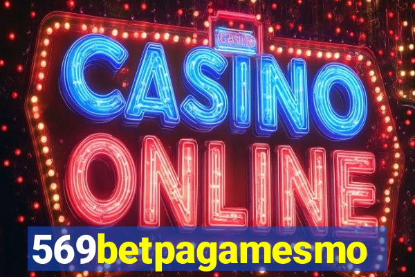 569betpagamesmo