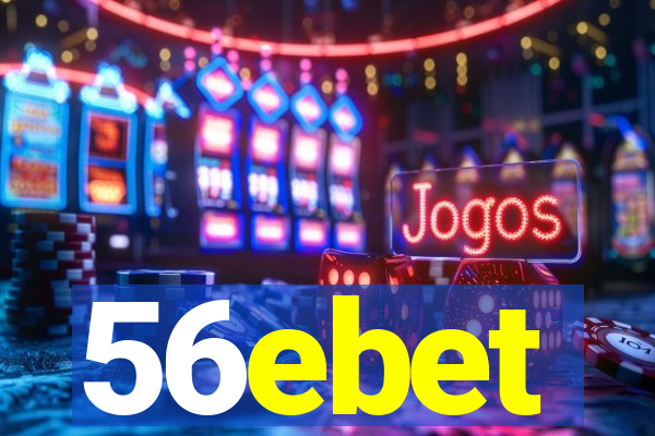 56ebet
