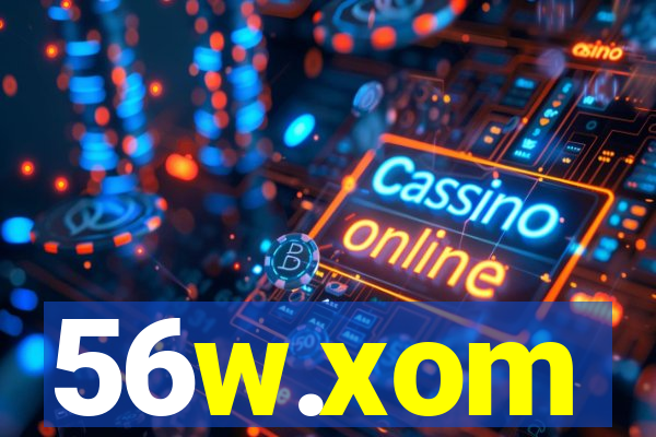 56w.xom