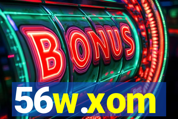 56w.xom