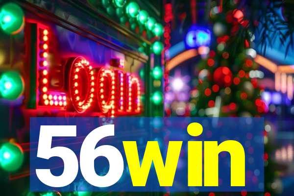 56win