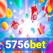 5756bet
