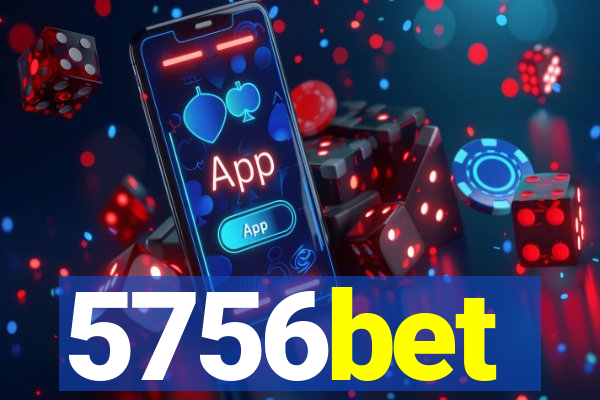 5756bet