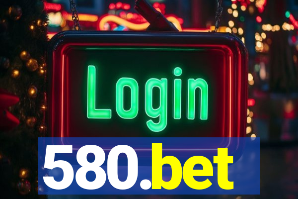 580.bet