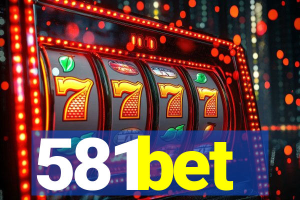 581bet