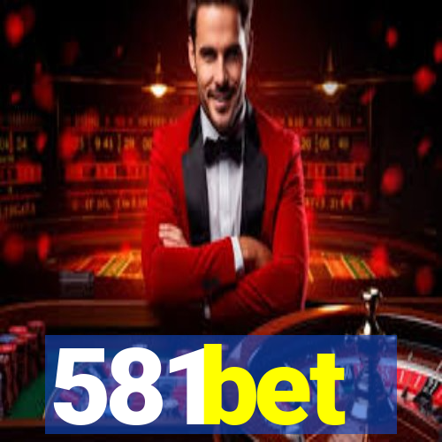 581bet
