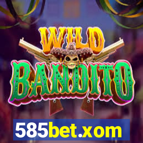 585bet.xom