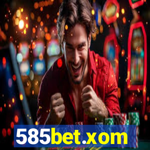 585bet.xom