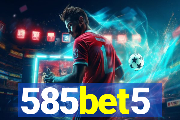 585bet5