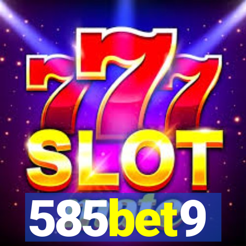 585bet9