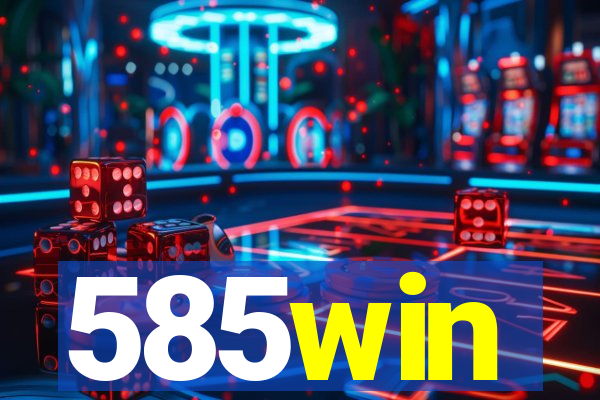 585win