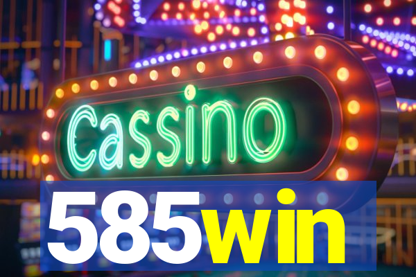 585win