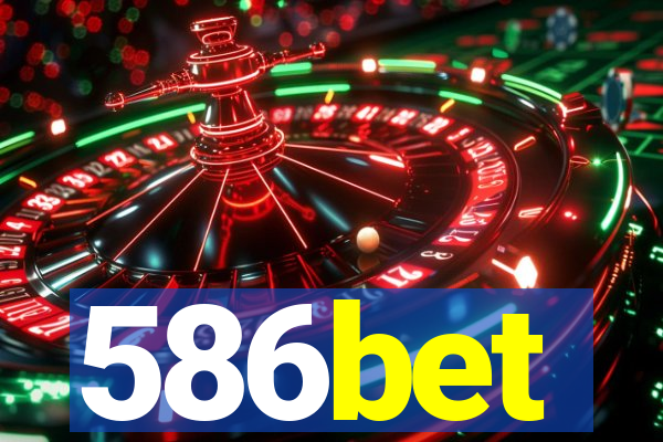 586bet