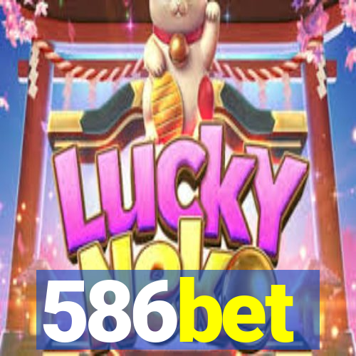 586bet