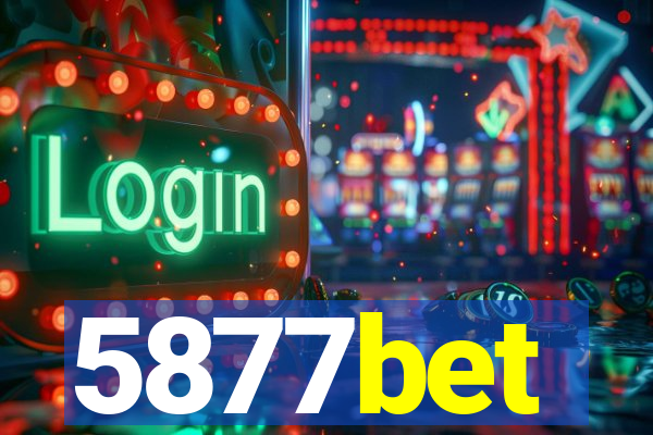 5877bet