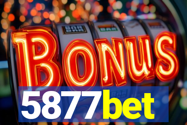 5877bet