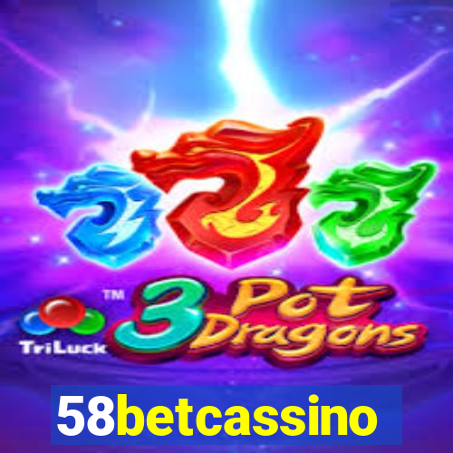 58betcassino