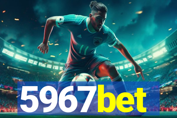 5967bet