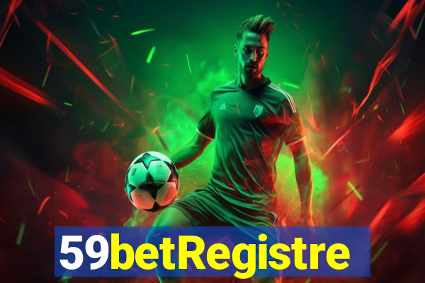 59betRegistre
