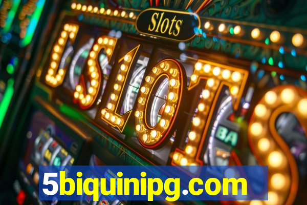 5biquinipg.com