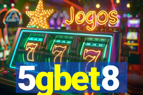 5gbet8